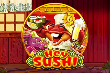 Play Now - Hey Sushi